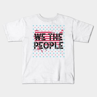 We The People Kids T-Shirt